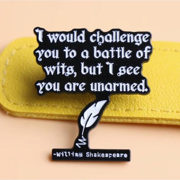 I Would Challenge You To A Bottle Of Wits Shakespeare Enamel Pins 431 - Picture 1 of 3